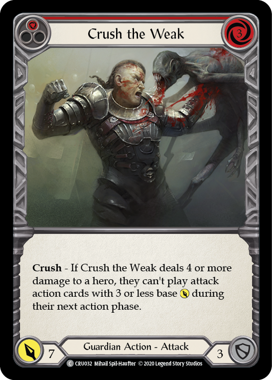 Crush the Weak (Red) [CRU032] (Crucible of War)  1st Edition Rainbow Foil